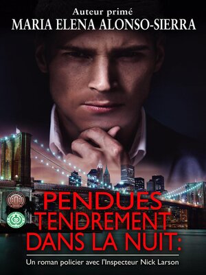 cover image of Pendues Tendrement Dans La Nuit